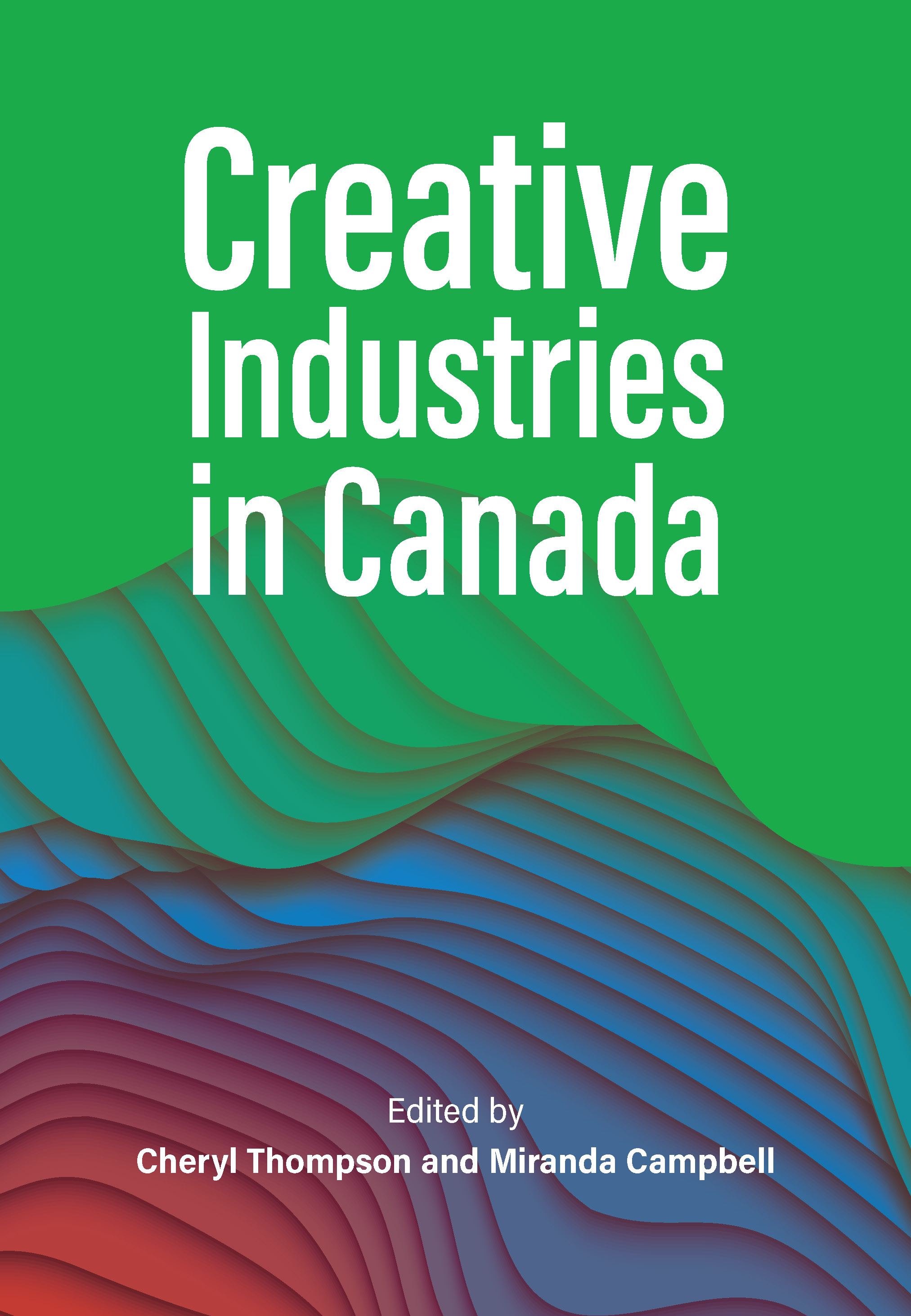 Creative　Canadian　Canada　Industries　in　Scholars