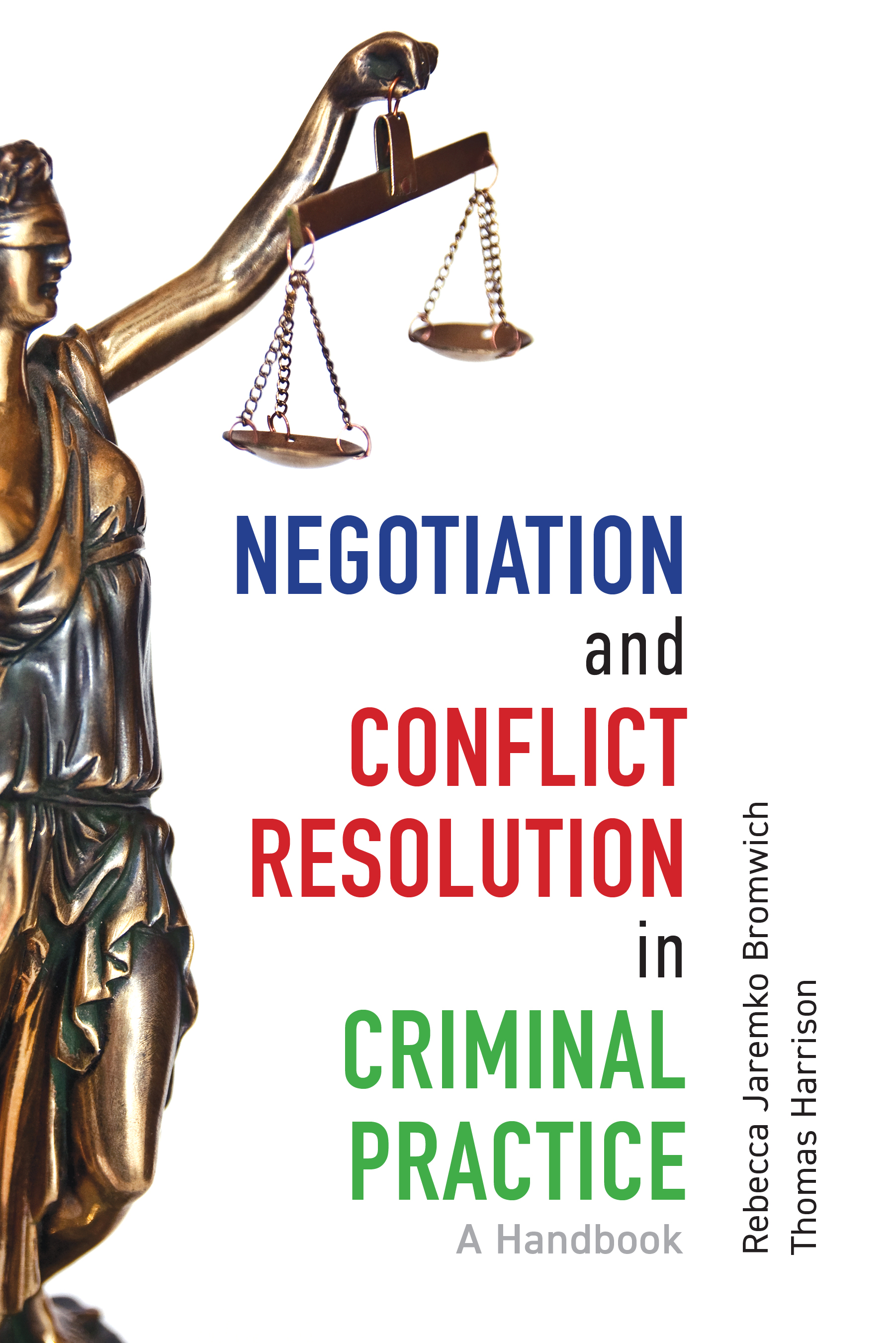 Negotiation and Conflict Resolution in Criminal Practice Canadian