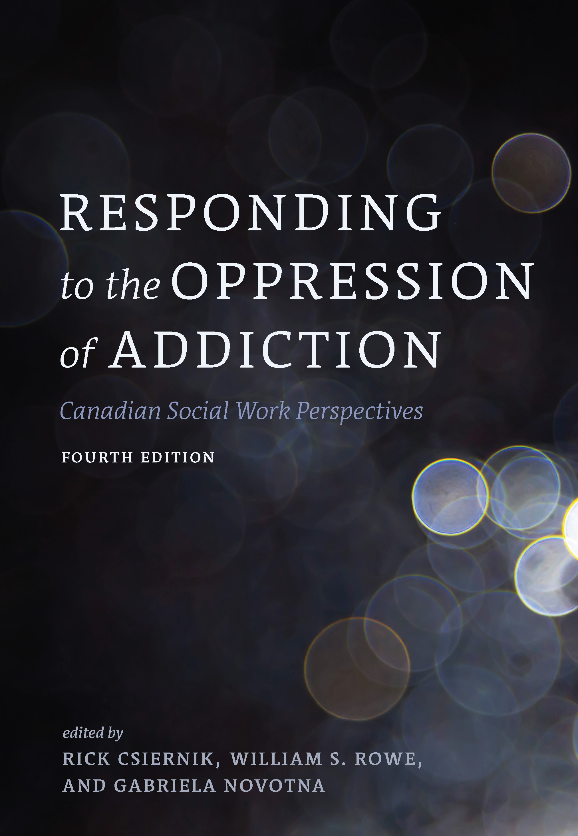 Responding　Canadian　Oppression　the　Edition　to　Fourth　Addiction,　of　Scholars
