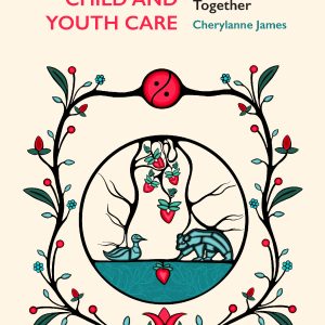 Cover of Indigenous Child and Youth Care