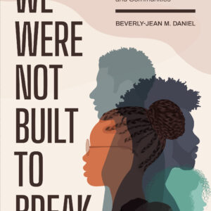 We Were Not Built to Break