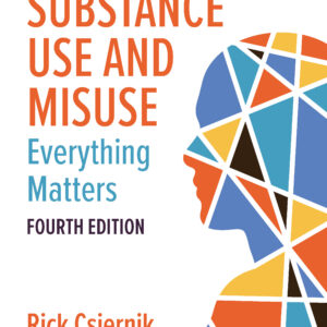 Substance Use and Misuse, Fourth Edition